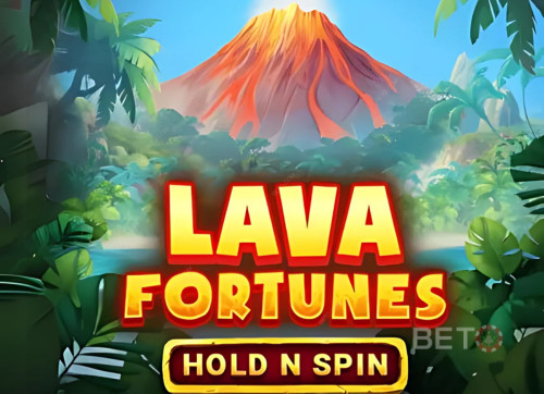Lava Fortunes Hold N Spin