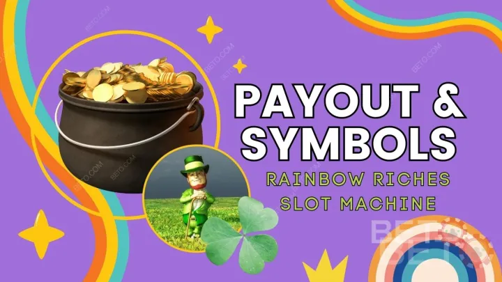 Utbetalning och symboler i The Rainbow Riches Game förklaras